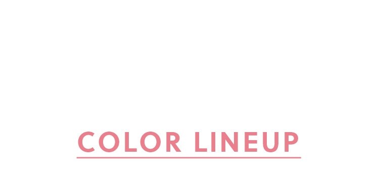 COLOR LINEUP