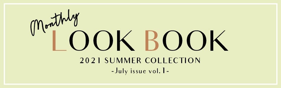 LINE掲載 LOOKBOOK −July issue−